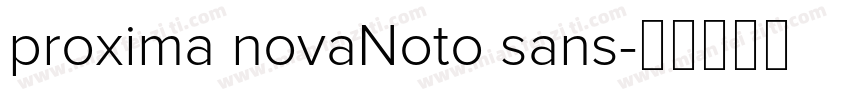 proxima novaNoto sans字体转换